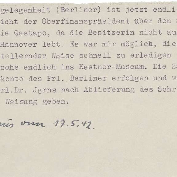 Abschrift eines Briefs von Kunsthändler Emil Backhaus an Museumsdirektor Ferdinand Stuttmann vom 17. Mai 1942 bezüglich des Rokoko-Schranks von Klara Berliner. Beide schätzten als Sachverständige der Reichskammer für die Bildenden Künste beschlagnahmte Kunstwerke ein. Stadtarchiv Hannover