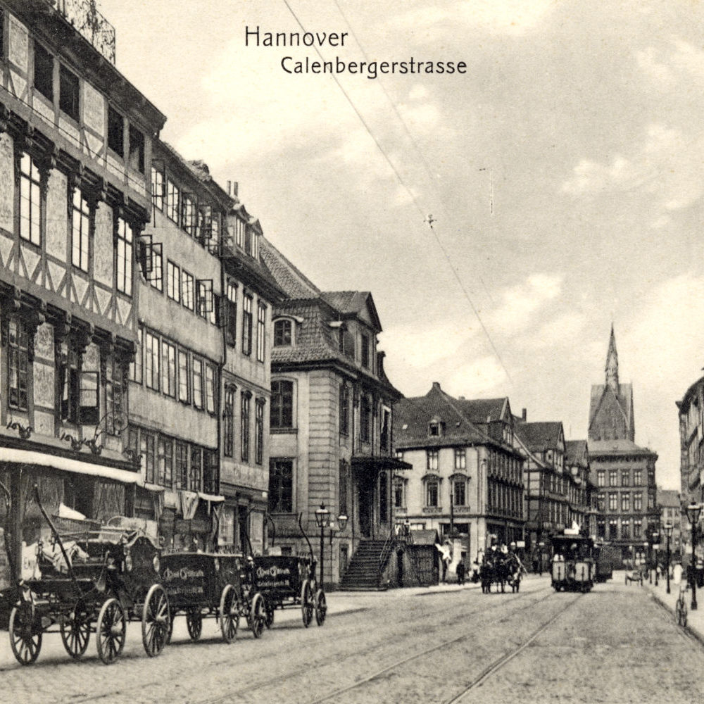 Hannover: Calenberger Neustadt, Calenbergerstraße, Blick nach Osten. Foto-Postkarte, 1905. Verlag von Georg Kugelmann. Bildarchiv Historisches Museum Hannover