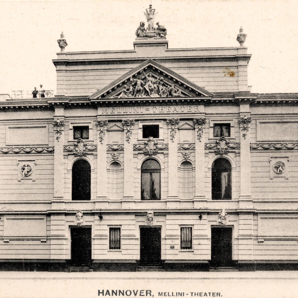 Hanover: Artilleriestrasse (now Kurt-Schumacher-Strasse), Mellini Theatre. Picture postcard, ca. 1905. Published by Zedler Vogel, Darmstadt. Historical Museum of Hanover